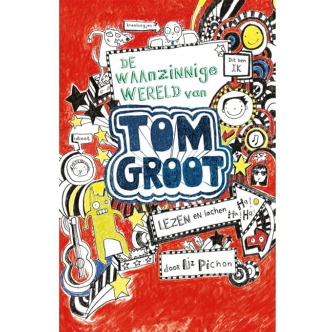 De Waanzinnige Wereld Van Tom Groot - Tom Groot - Liz Pichon