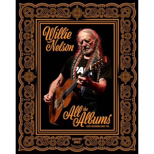 Willie Nelson - Geoffrey Himes