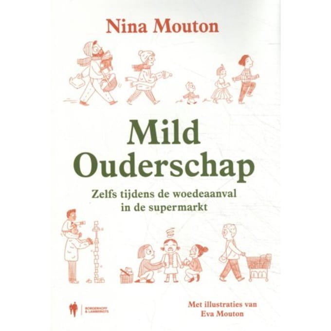 Mild Ouderschap - Nina Mouton