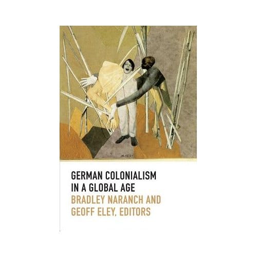 German Colonialism In A Global Age