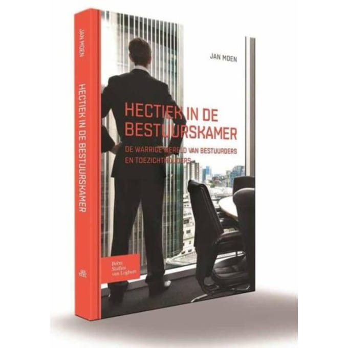Hectiek In De Bestuurskamer - Jan Moen