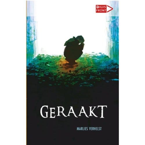 Geraakt - Thuisfront - Marlies Verhelst