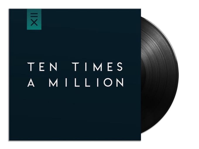 Ten Times A Million (LP)