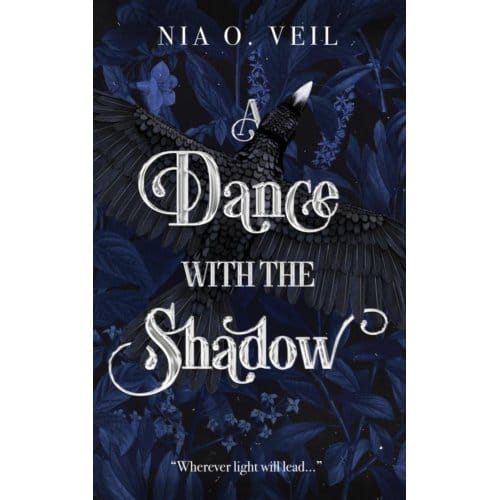 A Dance With The Shadow - Nia O. Veil