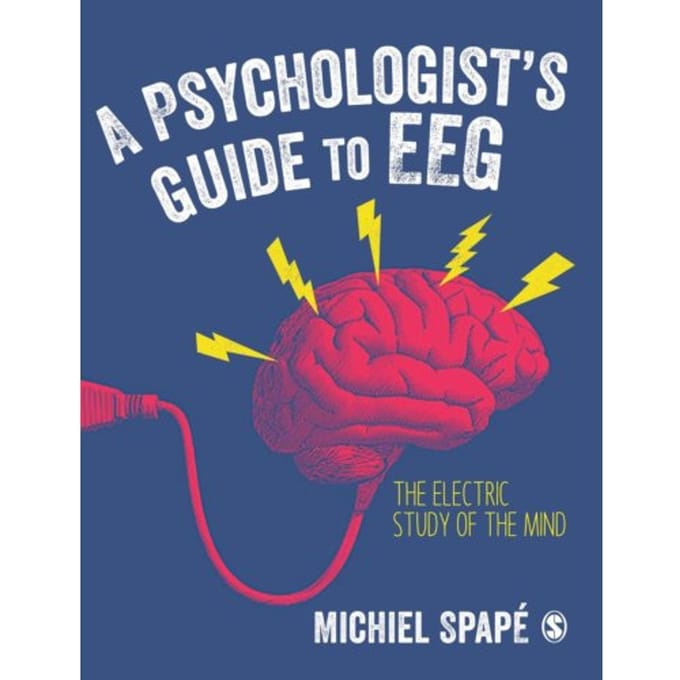 A Psychologist S Guide To Eeg - Spapé