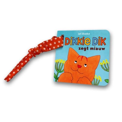 Dikkie Dik Zegt Miauw - Dikkie Dik - Jet Boeke