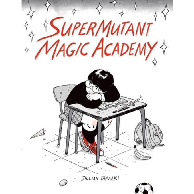 Supermutant Magic Academy - Jillian Tamaki