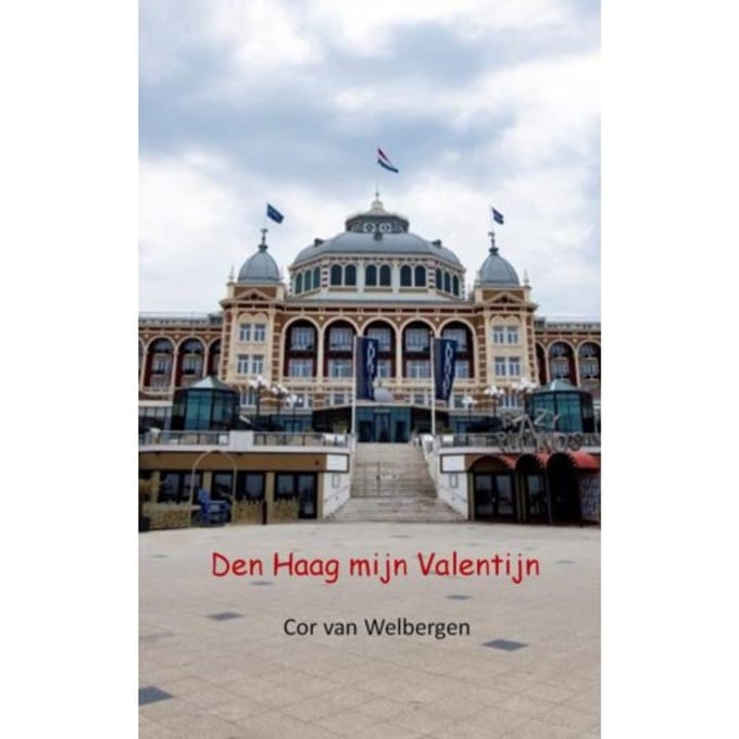 Den Haag Mijn Valentijn - Cor van Welbergen