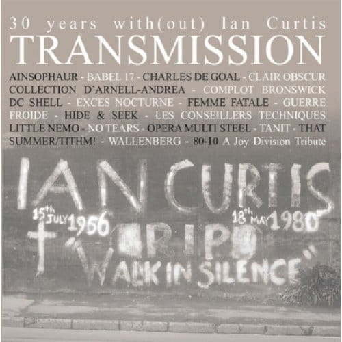 30 Years Without Ian Curtis Transmissions - Various