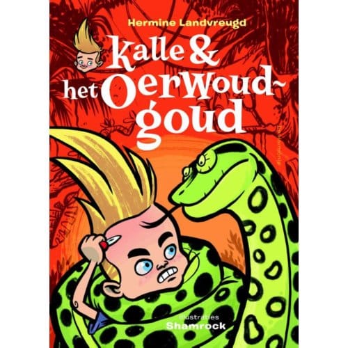 Kalle En Het Oerwoudgoud - Hermine Landvreugd