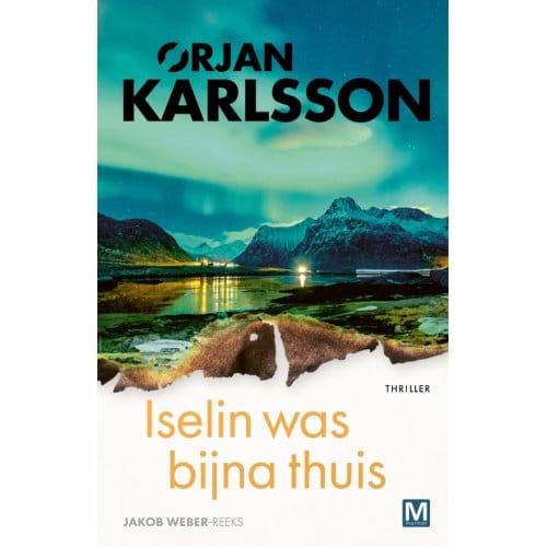 Iselin Was Bijna Thuis - Jakob Weber - Ørjan Karlsson