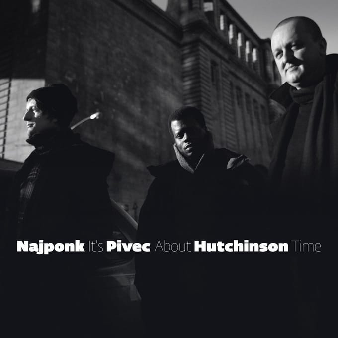 Najponk, Ondrej Pivec, Gregory Hutchinson - It's About Time (CD)