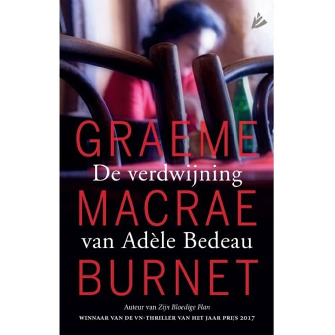 De Verdwijning Van Adèle Bedeau - Graeme Macrae Burnet