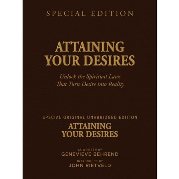 Attaining Your Desires - Genevieve Behrend
