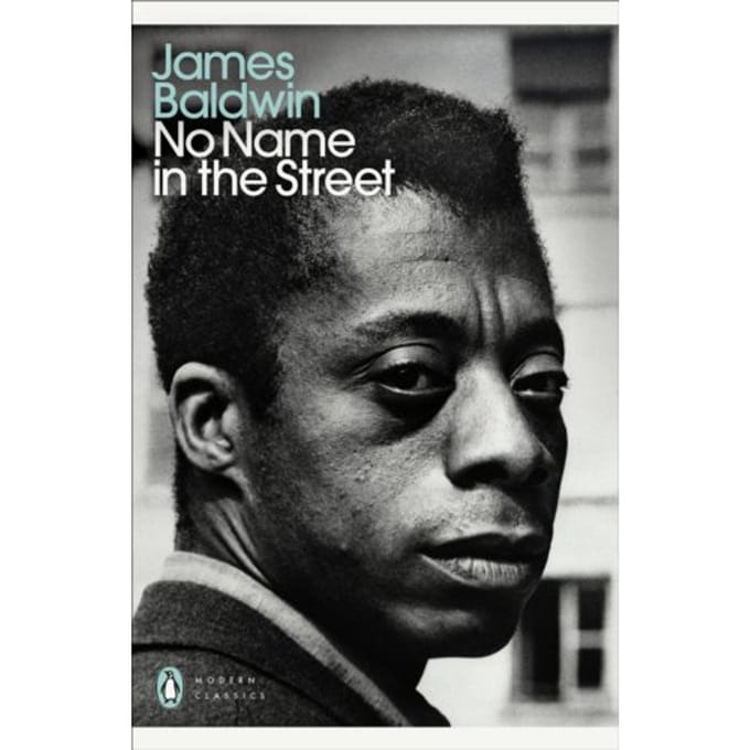 No Name In The Street - Penguin Modern Classics - James Baldwin