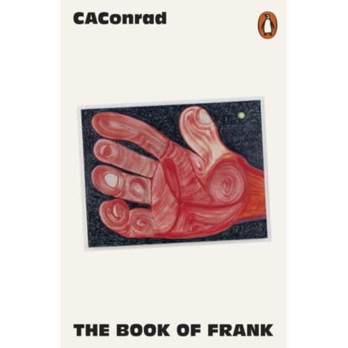 The Book Of Frank - CA Conrad