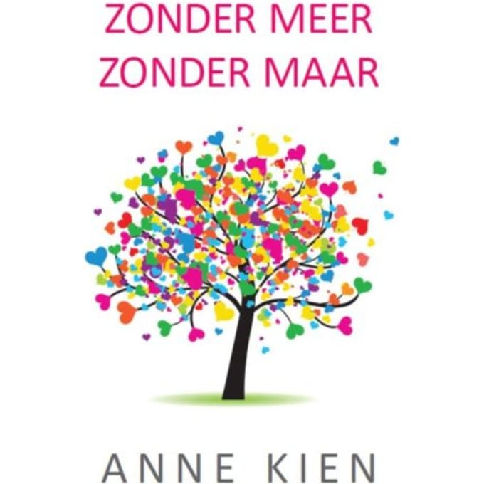 Zonder Meer, Zonder Maar - Anne Kien