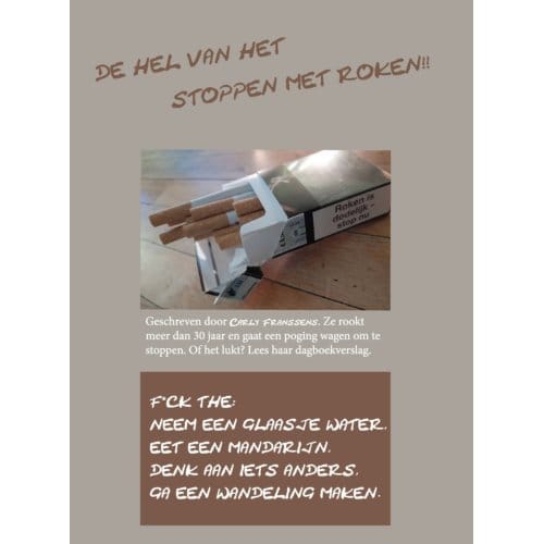 De Hel Van Het Stoppen Met Roken!! - Carly Franssens