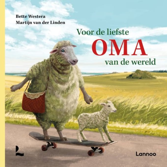 Voor De Liefste Oma Van De Wereld - Bette Westera