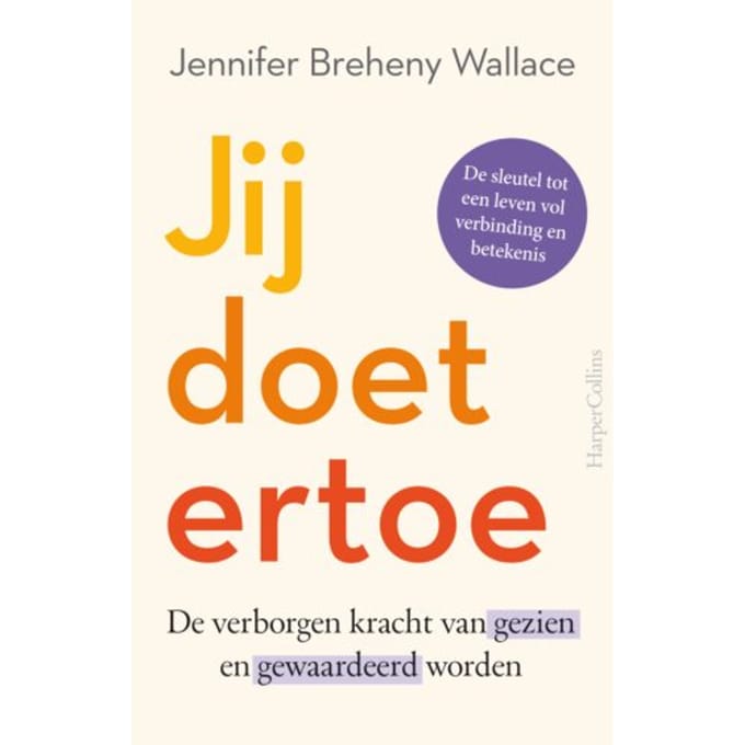 Jij Doet Ertoe - Jennifer Breheny Wallace