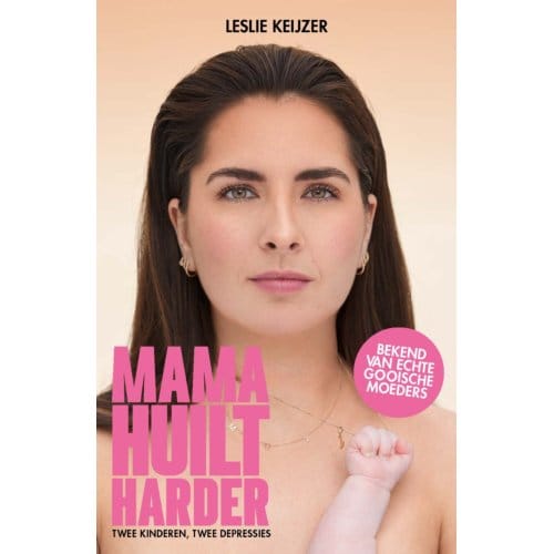 Mama Huilt Harder - Leslie Keijzer