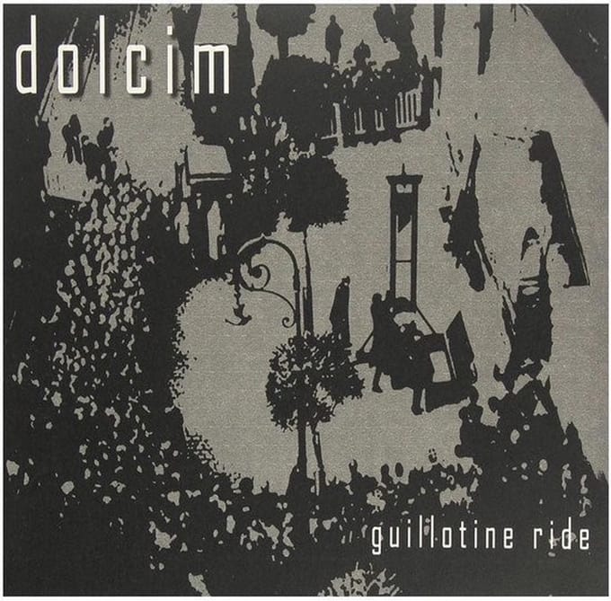 Dolcim - Guillotine Ride (LP)