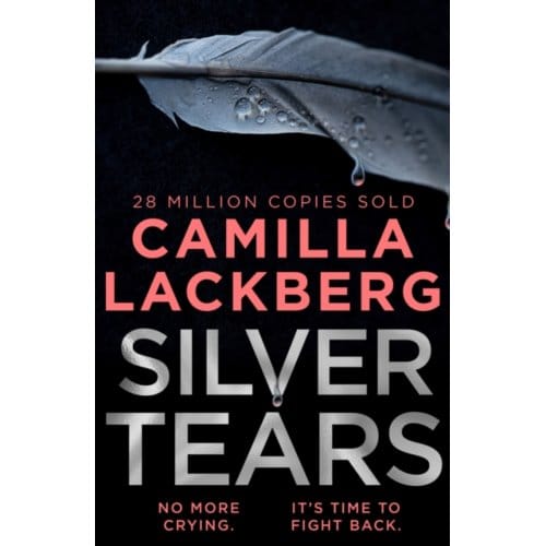 Silver Tears - Faye’s Revenge - Camilla Lackberg