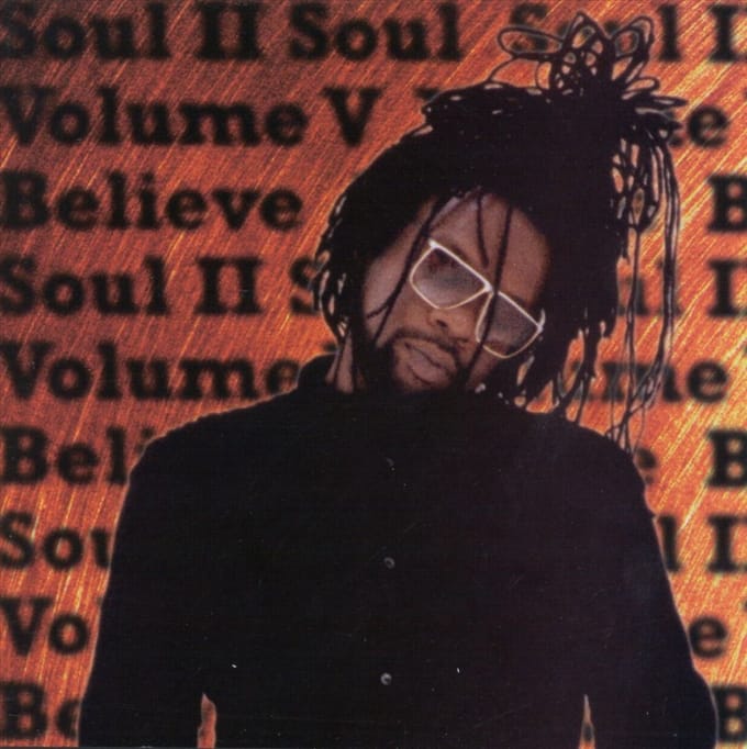 Believe - Soul Ii Soul