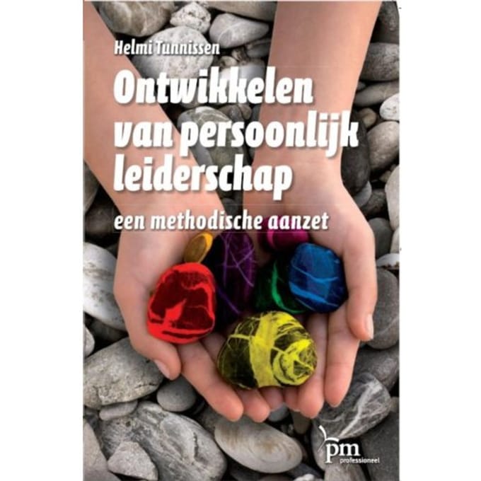 Ontwikkelen Van Persoonlijk Leiderschap - Pm-Reeks - H. Tunnissen