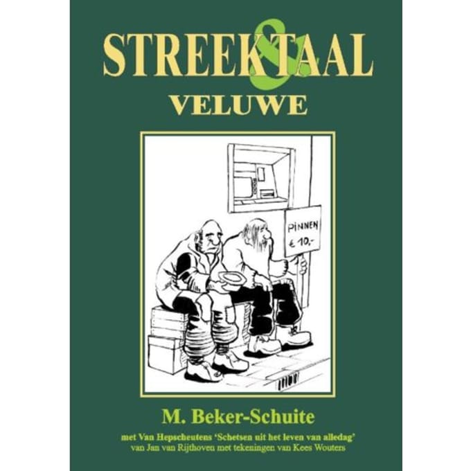 Streek & Taal / Veluwe - M. Beker-Schuite