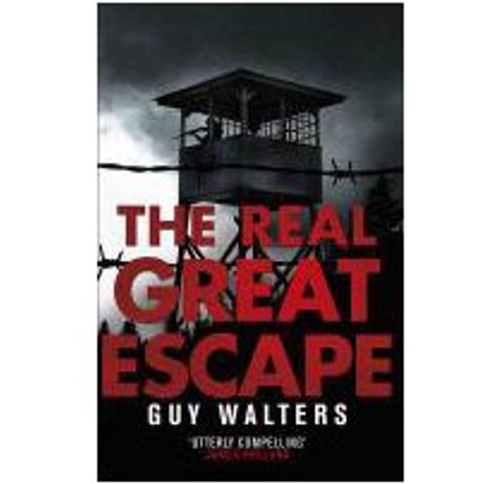 The Real Great Escape - Guy Walters