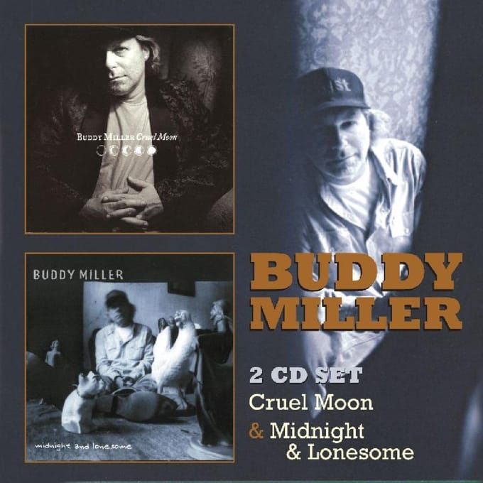 Cruel Moon/Midnight & Lonesome - Buddy Miller