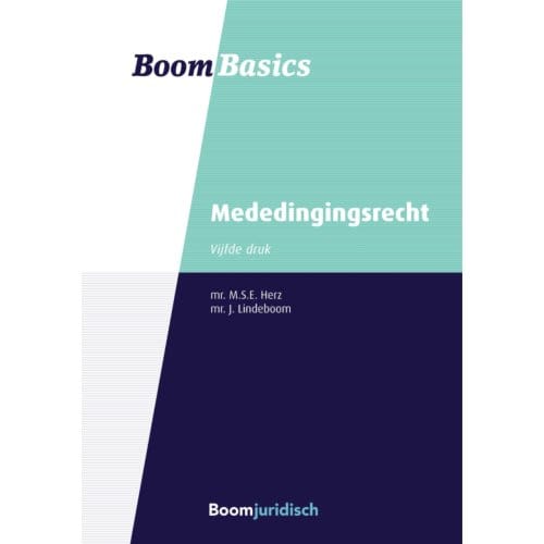 Boom Basics Mededingingsrecht - Boom Basics - Martin Herz