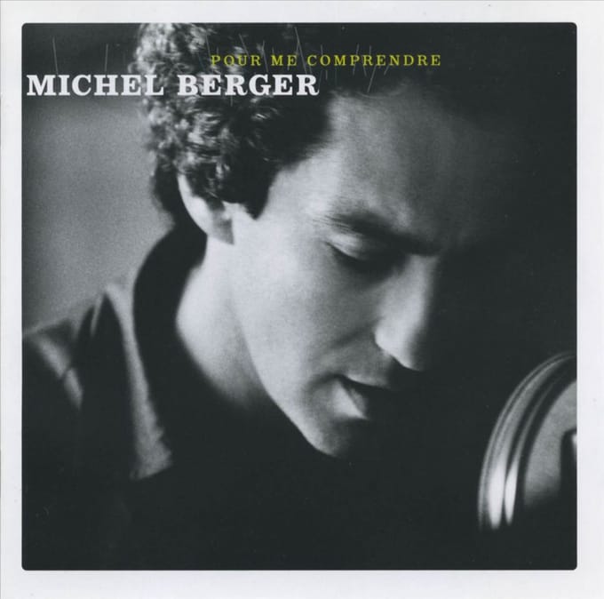 Pour Me Comprendre - Michel Berger