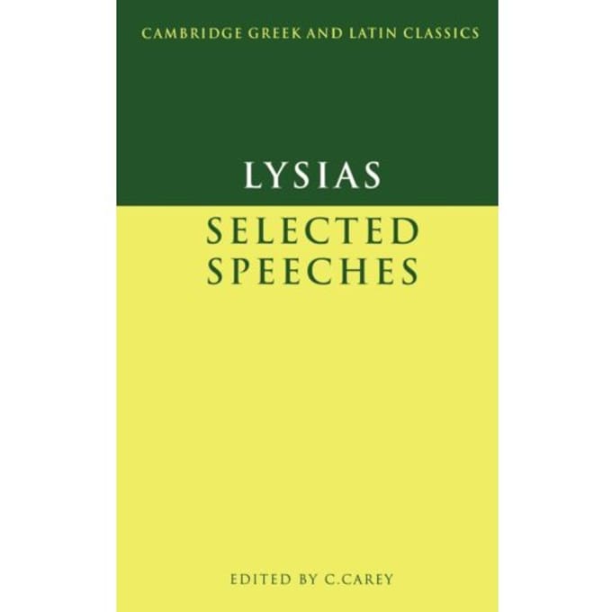 Lysias: Selected Speeches - Cambridge Greek And Latin Classics - Lysias