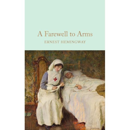 Farewell To Arms - Ernest Hemingway