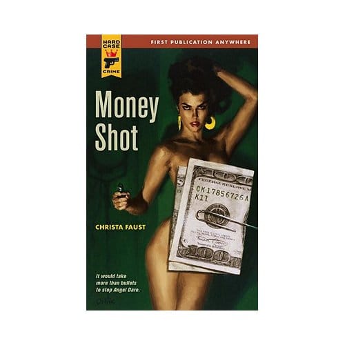 Money Shot - Christa Faust