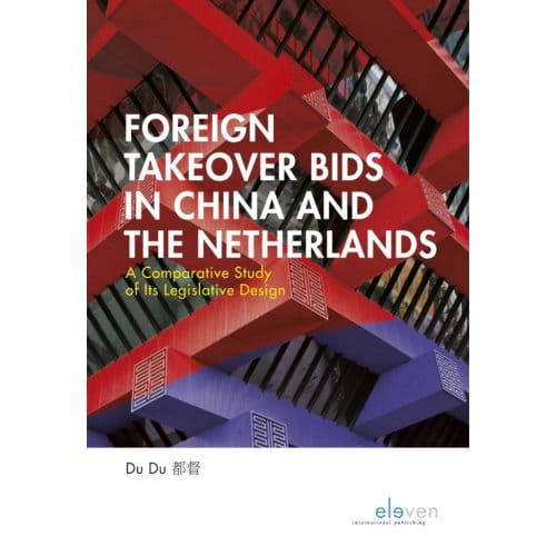 Foreign Takeover Bids In China And The Netherlands - D. Du
