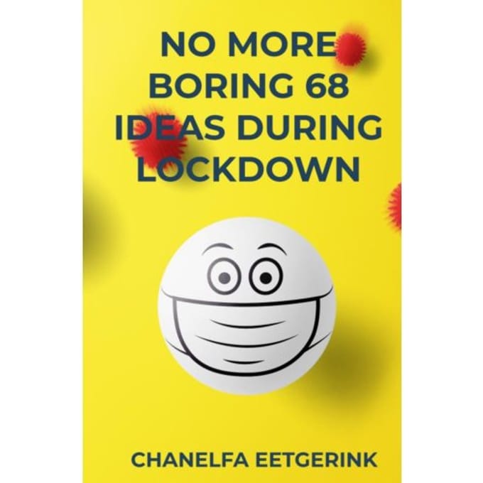 No More Boring 68 Ideas During Lockdown - Chanelfa Eetgerink