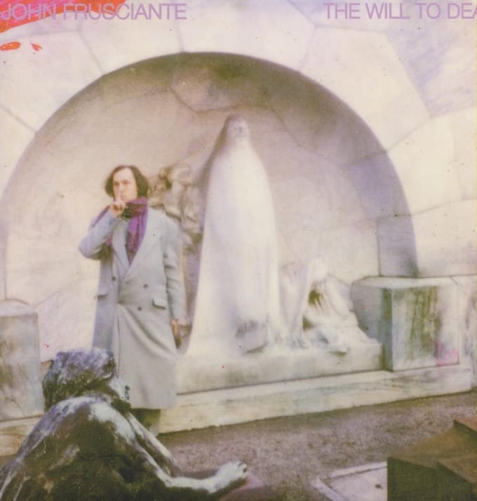 John Frusciante - The Will To Death (LP)