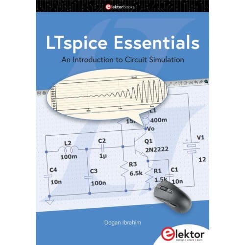Ltspice Essentials - Dogan Ibrahim