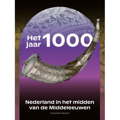 Het Jaar 1000 - Annemarieke Willemsen