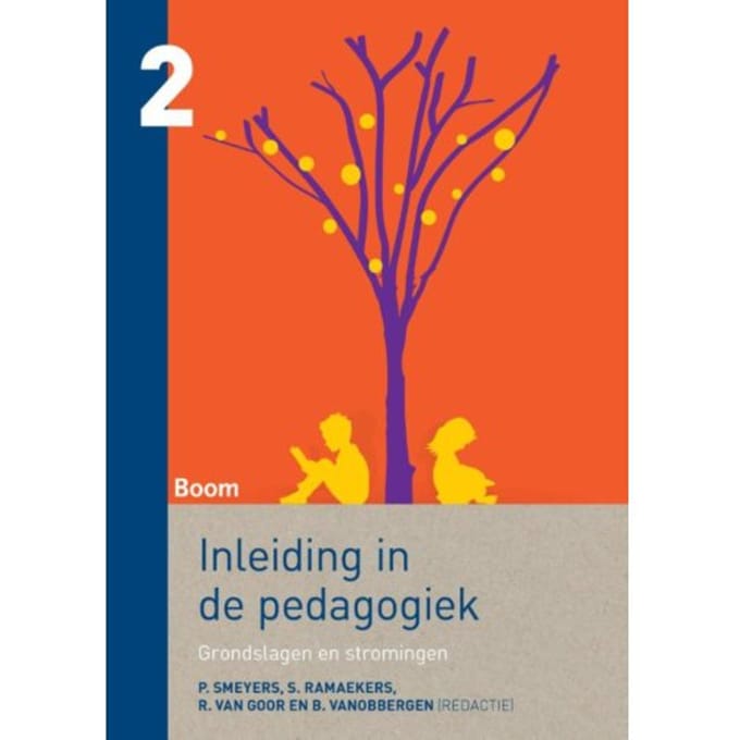 Inleiding In De Pedagogiek / 2 Grondslagen En Stromingen