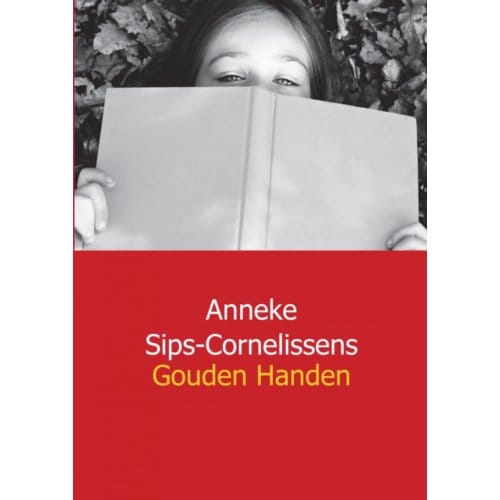 Gouden Handen - Anneke Sips - Cornelissens
