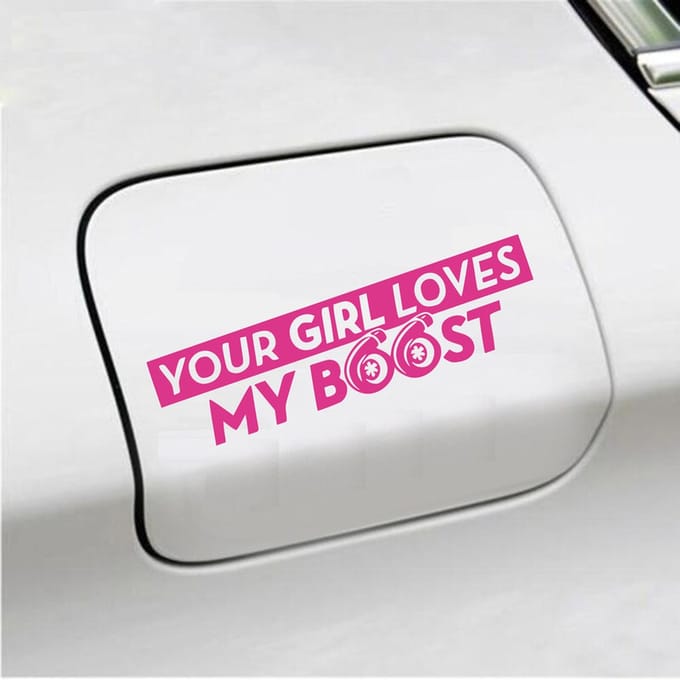 Bumpersticker - Your Girl Love My Boost - 7 X 18 - Roze