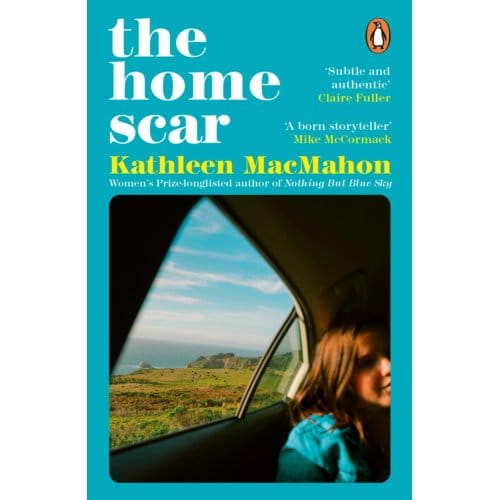 The Home Scar - MacMahon, Kathleen
