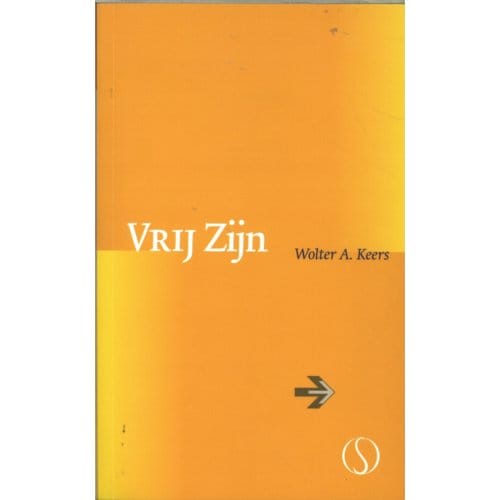 Vrij Zijn - Wolter Keers