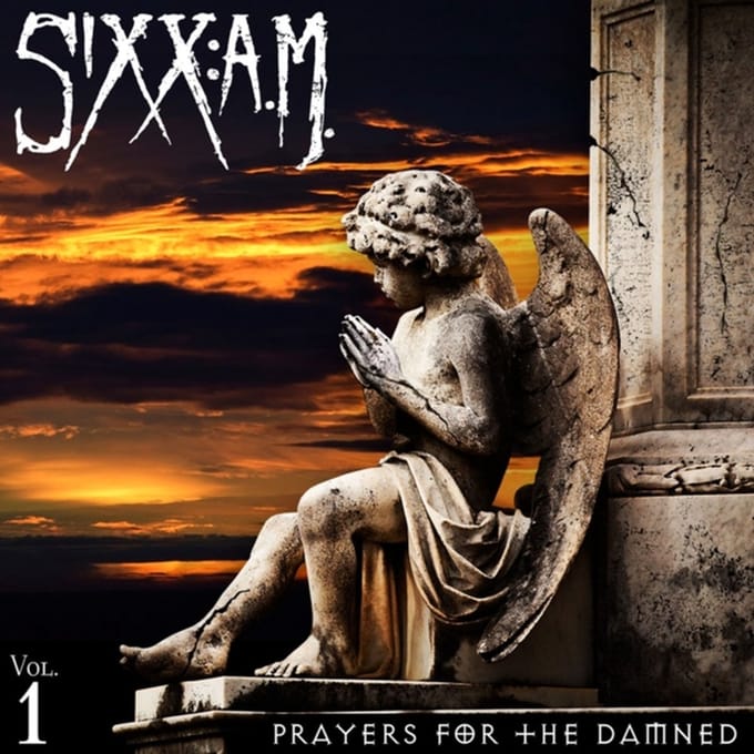 Prayers For The Damned - Sixx: A.m.