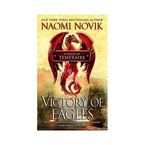 Victory Of Eagles - Naomi Novik