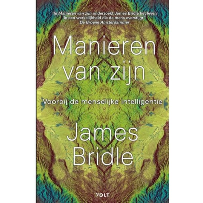 Manieren Van Zijn - James Bridle